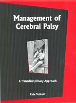 Management of Cerebal Palsy: A Transdisciplinary Approach