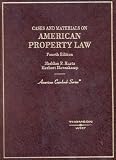 Cases and Materials on American Property Law (American Casebook Series)