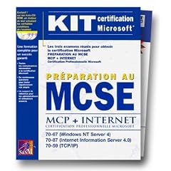 Pr�paration au MCSE, 3 volumes : TCP/IP - Windows NT Server 4 - Internet information