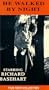 He Walked By Night [VHS]