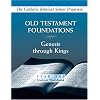 Old Testament Foundations: Genesis Through Kings Year One Student Workbook (Catholic Biblical School Program)