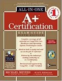 A+ Certification All-in-One Exam Guide