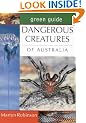 Dangerous Creatures of Australia (Green Guides)