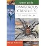 Dangerous Creatures of Australia (Green Guides)