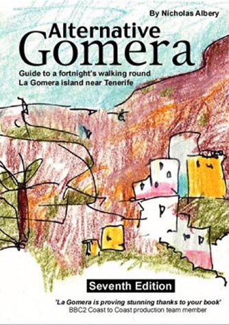 Buy Alternative Gomera: Guide to a Fortnight's Walking Round La Gomera Island Near Tenerife online at Discounted New and Used prices. Delivered to your door with Off-The-Bookshelf.