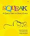 Squeak: A Quick...