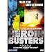 The Heroin Busters