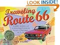 Travelling Route 66: 2250 Miles of Motoring History from Chicago to L.A.
