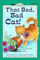 That Bad, Bad Cat! (All Aboard Reading)