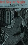 Red Sky At Night: Socialist Poetry