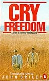Cry, Freedom: A Story of Friendship