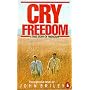 Cry, Freedom: A Story of Friendship