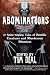 Abominations: 17 Spine-Tingling Tales Of Murderous Monsters And Horrific Creatures