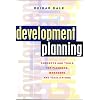 Development Planning: Concepts and Tools for Planners, Managers and Facilitators