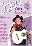 Tootsie's Orchid Lounge / Willie Nels...