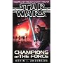 Star Wars: Champions of the Force (Jedi Academy Vol. 3)