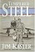 Tempered Steel: The Three Wars of Triple Air Force Cross Winner Jim Kasler