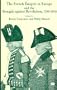 The French Emigres in Europe and the Struggle Against Revolution, 1789-1814