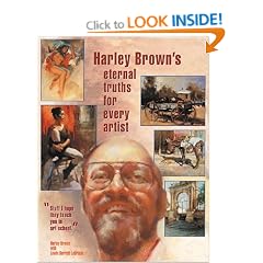 Harley Brown's Eternal Truths for Every Artist