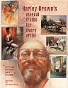 Harley Brown's Eternal Truths for Every Artist