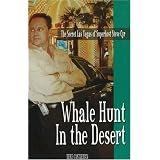 Whale Hunt In The Desert: The Secret Las Vegas Of Superhost Steve Cyr (Hardcover) Newly Tagged "casinos"