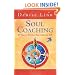 Soul Coaching: 28 Days to Discover Your Authentic Self