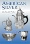 American Silver (Dover Jewelry and Metalwork)