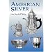 American Silver (Dover Jewelry and Metalwork)