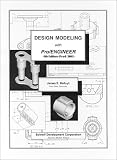 Design Modeling with Pro/ENGINEER (Release 2001)