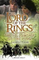 The "Fellowship of the Ring" Insiders' Guide ("Lord of the Rings")
