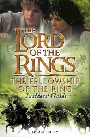 The "Fellowship of the Ring" Insiders' Guide ("Lord of the Rings")