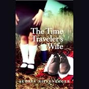 The Time Traveler's Wife | [Audrey Niffenegger]