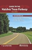 Guide to the Natchez Trace Parkway