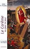 Acheter le livre Le carême au jour le jour