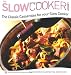 The Classic Casseroles for Your Slow Cooker (Slow Cooker Library)