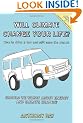 Will Climate Change Your Life?: How to Drive a 4x4 and Still Save the Planet