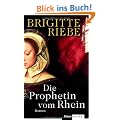 Die Prophetin vom Rhein: Roman