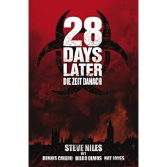 28 Days Later: Die Zeit danach