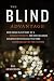 Books : The Blind Advantage: How Going Blind Made Me a Stronger Principal and How Including Children with Disabilities Made Our School Better for Everyone