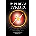 Imperium Europa: The Book that Changed the World