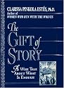 The Gift of Story: A Wise Tale About What is Enough