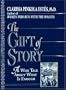 The Gift of Story: A Wise Tale About What is Enough