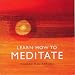 Learn How to Meditate