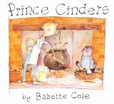 Prince Cinders (Turtleback School & Library Binding Edition)