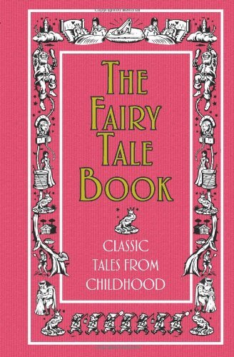 The Fairy Tale Book: Classic Tales from Childhood (Best at Everything) [Hardcover] [2010] (Author) Liz Scoggins