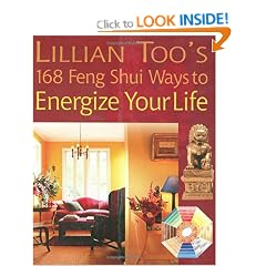168 Feng Shui Ways to Energize Your Life