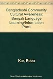 Bangladeshi : community cultural awareness : Bengali language learning / information pack