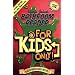 Uncle John's Bathroom Reader for Kids Only!