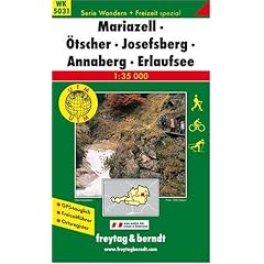 WK 5031 Mariazell, �tscher, Josefsberg, Annaberg, Erlaufsee 1 : 35 000: Wandern und Freizeit spezial. GPS-Punkte, Ortsregister