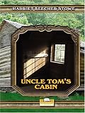Uncle Toms Cabin Or, Life Among The Lowly